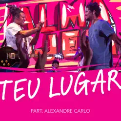 Teu Lugar (Ao Vivo) [feat. Alexandre Carlo] - Single - Alma Djem