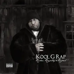 Riches, Royalty & Respect - Kool G Rap