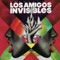 Loco por Tu Amor - Los Amigos Invisibles lyrics