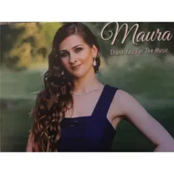 Thank You for the Music - Maura Thank You for the Music - Maura