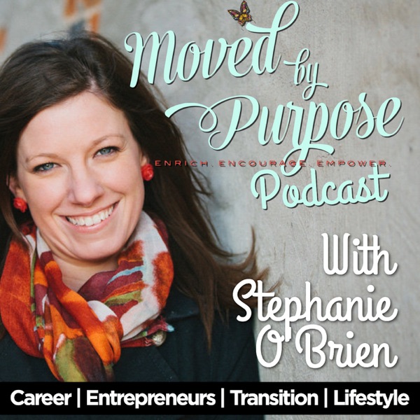 Moved by Purpose » Podcast cover