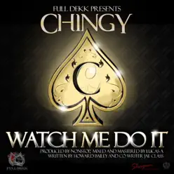 Watch Me Do It - Single - Chingy Watch Me Do It - Single - Chingy