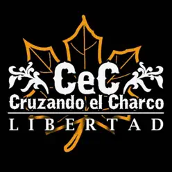 Libertad - Single - Cruzando el Charco Libertad - Single - Cruzando el Charco