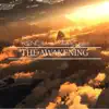 The Awakening (feat. Sylencide) song lyrics