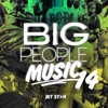 Big People Music, Vol. 14