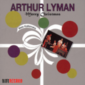 Mele Kalikimaka (Merry Christmas) - Arthur Lyman