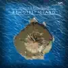 Stream & download Remotest Island - EP