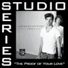 Stream & download The Proof of Your Love (Studio Series Performance Tracks) - - EP