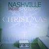 Nashville Indie Spotlight Christmas II
