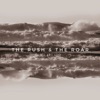The Rush & the Roar