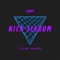 It's Not Serious (MKJay Remix) - Nick Siarom lyrics