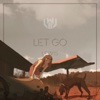 Let Go - Single