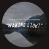 Waking Light - Single artwork