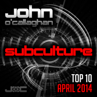 John O'Callaghan - Subculture Top 10 April 2014 artwork