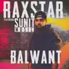 Balwant (feat. SunitMusic) - Single album lyrics, reviews, download
