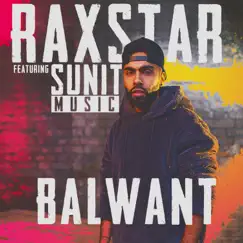 Balwant (feat. SunitMusic) - Single by Raxstar album reviews, ratings, credits
