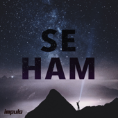 Se Ham - EP - Impuls