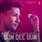 Dum Dee Dum - Zack Knight & Jasmin Walia lyrics