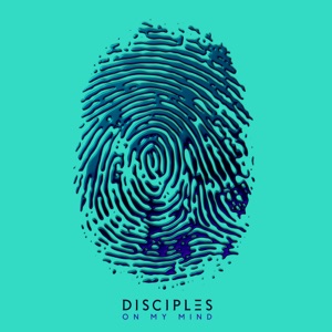 Disciples - On My Mind - Line Dance Musik