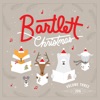 Bartlett Christmas - Volume #3 (feat. The Holy Broke) - EP