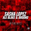 Moments (feat. Ale Blake & Broono) - Single, 2015