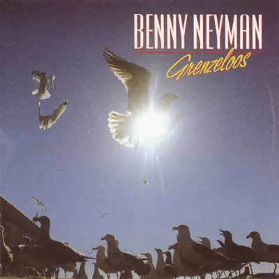 Grenzeloos - Benny Neyman
