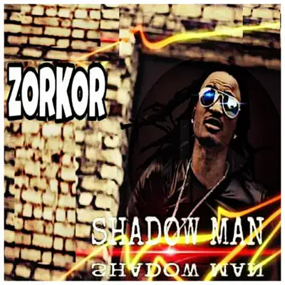 Zorkor - Single - Shadow Man