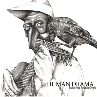 Album herunterladen Human Drama - Broken Songs For Broken People