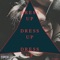 Dress Up - Baufphluinn lyrics