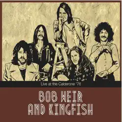 Live at the Calderone '76 (Live) - Bob Weir