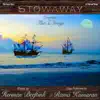 Stowaway (Overture for Flute and Strings) - Single album lyrics, reviews, download