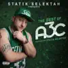 Stream & download The Best of A3c (Mixed by Statik Selektah)