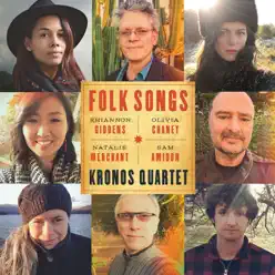 Folk Songs - Kronos Quartet Folk Songs - Kronos Quartet