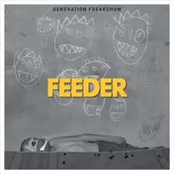 Generation Freakshow (Special Edition) - Feeder