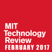 MIT Technology Review, February 2017 - Technology Review Cover Art