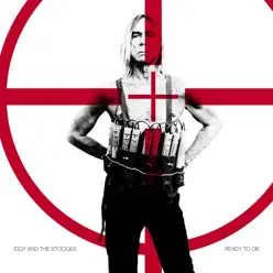 Ready to Die - Iggy & the Stooges