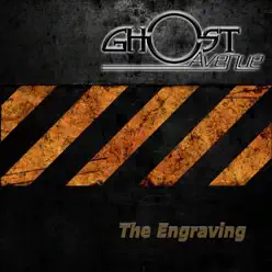 The Engraving - Ghost Avenue