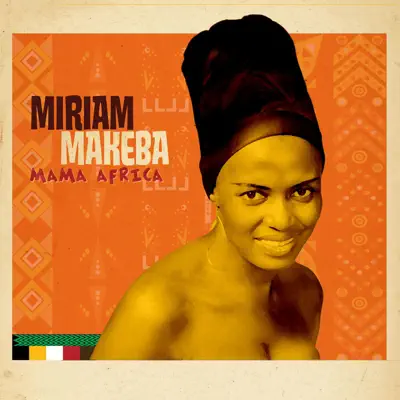 Mama Africa - Miriam Makeba Mama Africa - Miriam Makeba