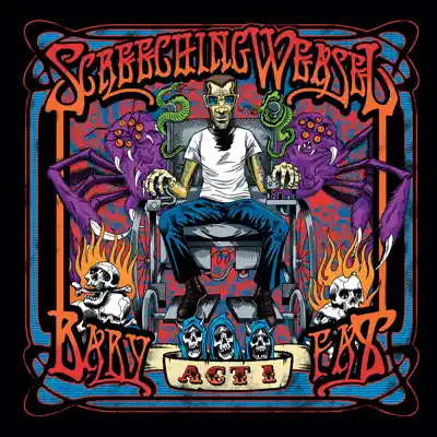 Baby Fat: Act I - Screeching Weasel