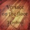 Versace on the Floor - J. Cordova lyrics