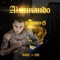 Alucinando - El Pinche Mara lyrics