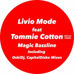 Magic Bassline (CapitalDisko Mix) [feat. Tommie Cotton] Song Lyrics