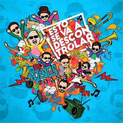 Esto Se Va a Descontrolar - Single - Los Ajenos