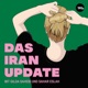 Das IRAN Update