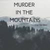 Murder in the Mountains artwork