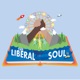 The Liberal Soul