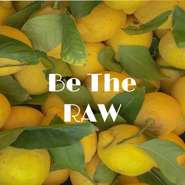 Artwork for Be The RAW
