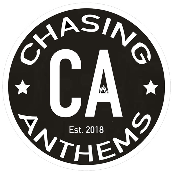 Chasing Anthems POD Cast Artwork