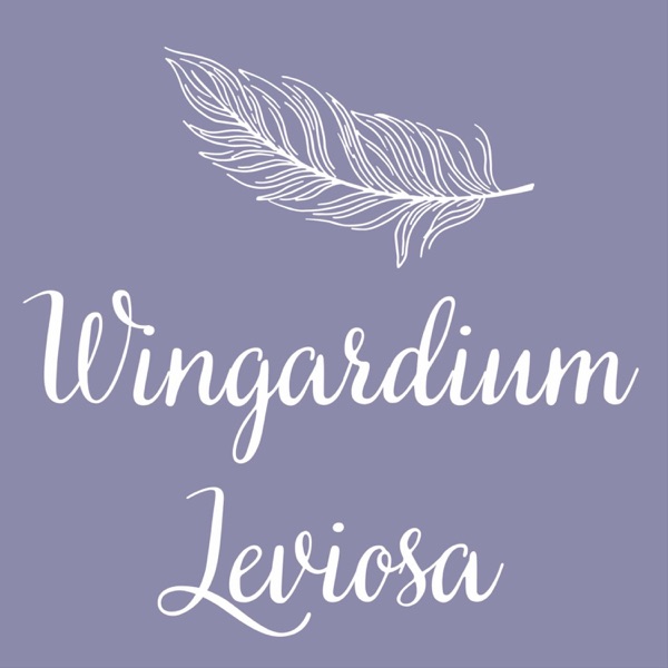 Wingardium Leviosa - Harry Potter Podcast von Julia und Sophie