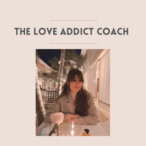The Love Addict Coach
